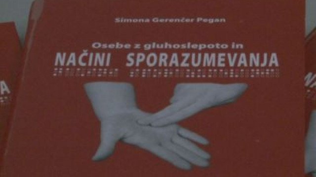 Izšla je knjiga "Osebe z gluhoslepoto in načini sporazumevanja"